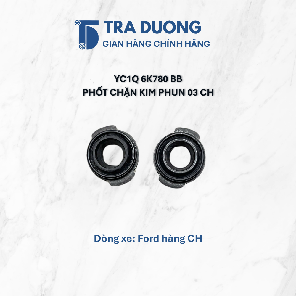 Phốt Chặn Kim Phun Ford 03 CH – Mã YC1Q-6K780-BB – Chính Hãng Trà Dương